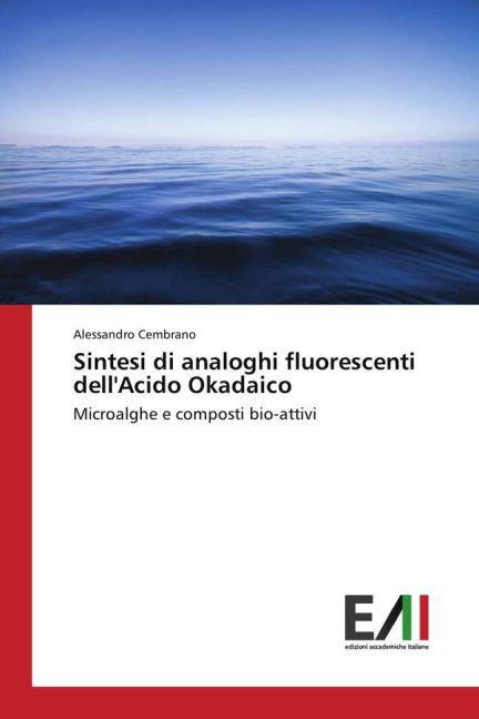 Produktbild Sintesi di analoghi fluorescenti dell'Acido Okadaico (Alessandro Cembrano, 2015)