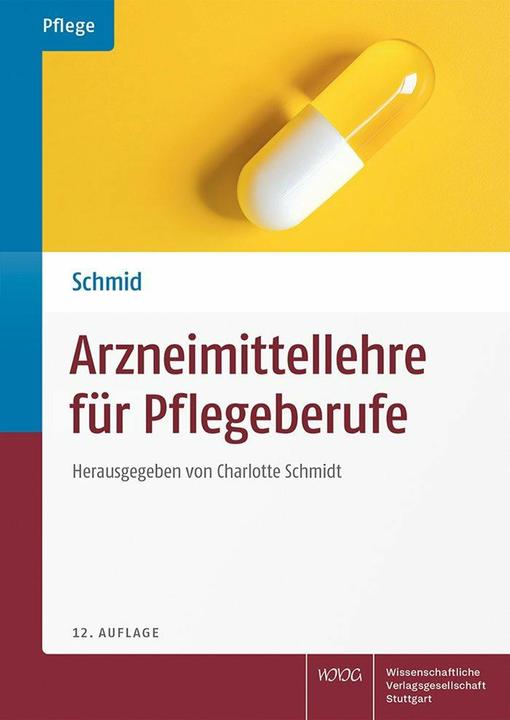 Produktbild Arzneimittellehre für Pflegeberufe (Deutsch, Christian Bannert, Beat Schmid, 2024)