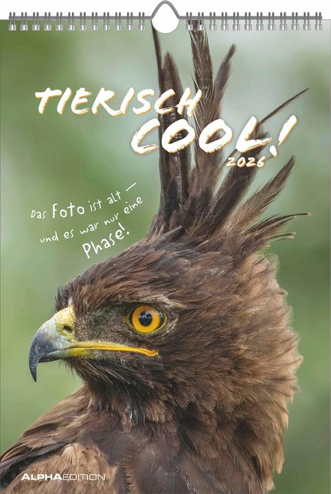 Actual product image Alpha Edition Tierisch cool! 2026 - Bild-Kalender 23,7x34 cm - mit lustigen Sprüchen - Humor - Wandkalender - mit (German)