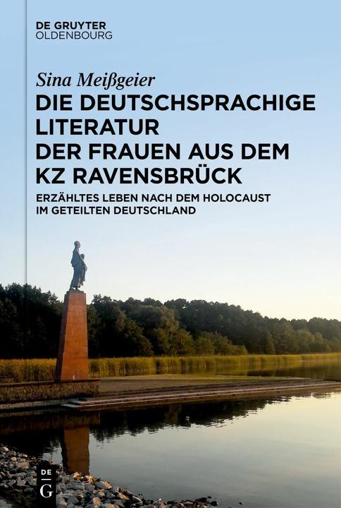Produktbild Meissgeier:Die deutschsprachige Literatu (Deutsch, Sina Meissgeier, Geschwister Boehringer Ingelheim Stiftung für Geisteswissenschaften, 2024)