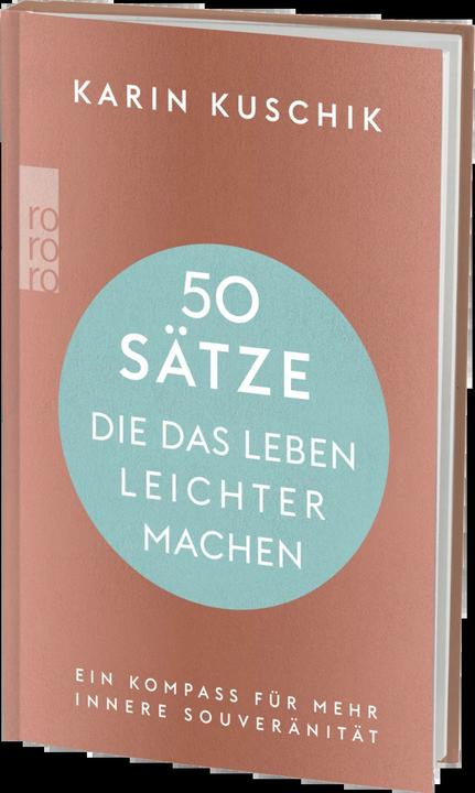 Image du produit 50 Sätze, die das Leben leichter machen (Allemand, Karin Kuschik, 2023)
