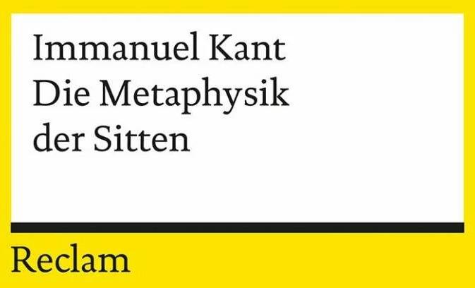 Produktbild Die Metaphysik der Sitten (Deutsch, Immanuel Kant, 1990)