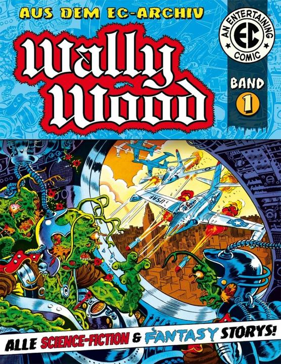 EC Archiv - Wally Wood 1 (German, Wally Wood, 2019)
