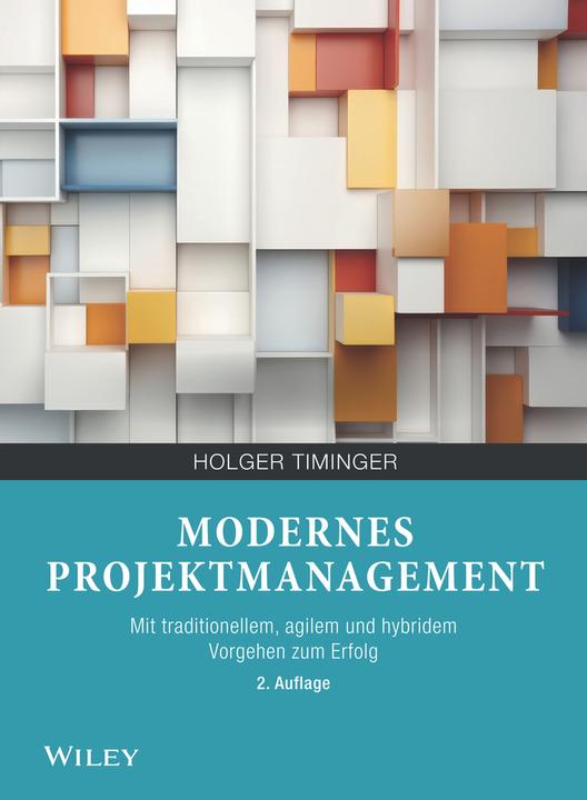 Image du produit Timinger:Modernes Projektmanagement (Allemand, Holger Timinger, 2024)