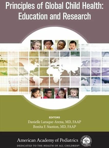 Produktbild Principles of Global Child Health: Education and Research (Englisch, Danielle Laraque-Arena, Bonita F. Stanton, 2018)