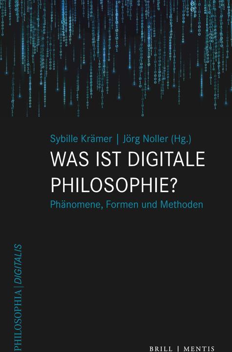 Immagine prodotto Was ist digitale Philosophie? (Tedesco, Jörg Noller, Sybille Krämer, Gabriele Gramelsberger, Maria Schwartz, 2024)