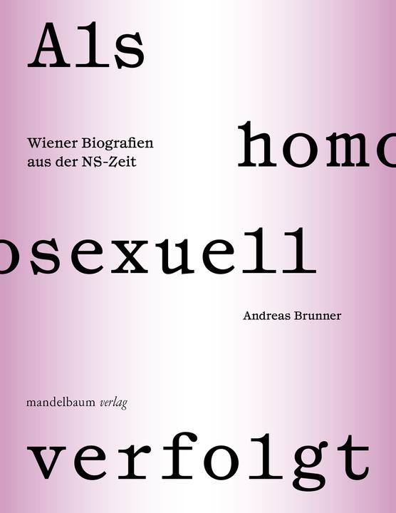 Actual product image Als homosexuell verfolgt (German, Andreas Brunner, 2023)