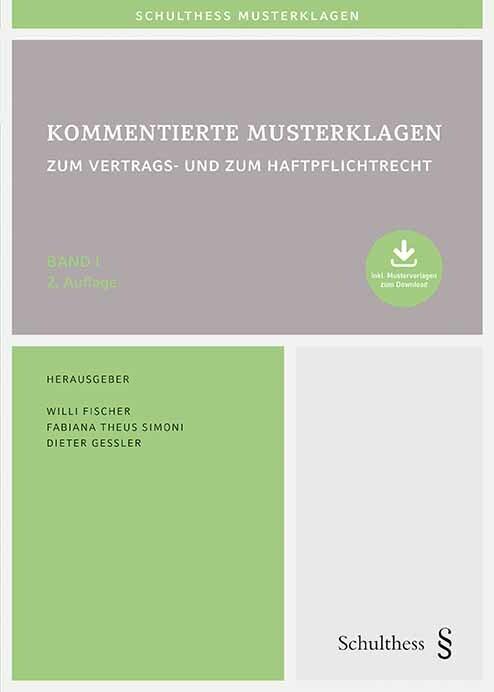 Image du produit Kommentierte Musterklagen / Kommentierte Musterklagen zum Vertrags- und zum Haftpfl (Allemand, Willi Fischer, Dieter Gessler, Fabiana Theus Simoni, 2022)