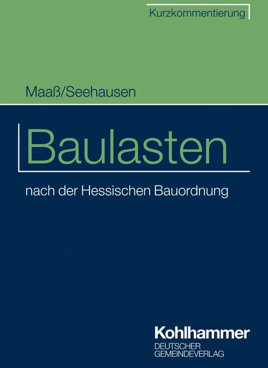 Produktbild Baulasten (Deutsch, Hessischer Städte- und Gemeindebund, Karl-Reinhard Seehausen, Frank Maass, 2023)
