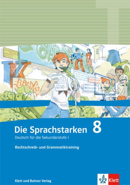 Image du produit Die Sprachstarken 8 Rechtschreib- und Grammatiktraining (Allemand, Kathrin Würth, Mirjam Weder, 2014)