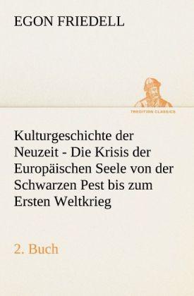 Immagine prodotto Kulturgeschichte der Neuzeit - 2. Buch (Egon Friedell, 2012)