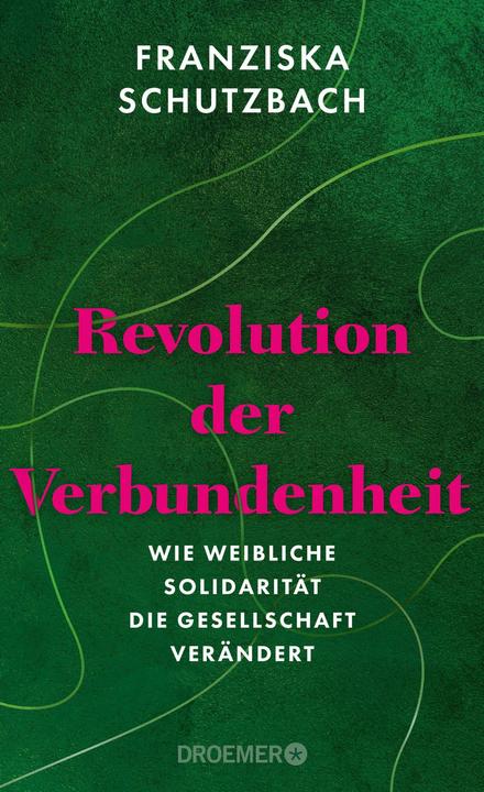 Actual product image Revolution der Verbundenheit (German, Franziska Schutzbach, 2024)