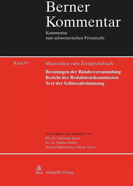 Materialien zum Zivilgesetzbuch Band IV (German, Christopher Hurni, Markus Reber, Adrian Mühlematter, 2023)