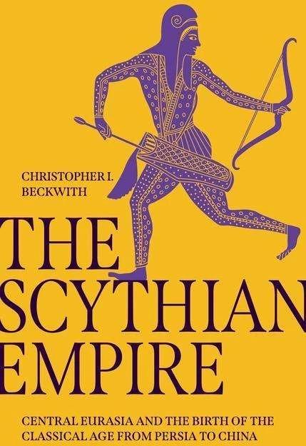Image du produit The Scythian Empire (Anglais, Christopher I. Beckwith, 2023)