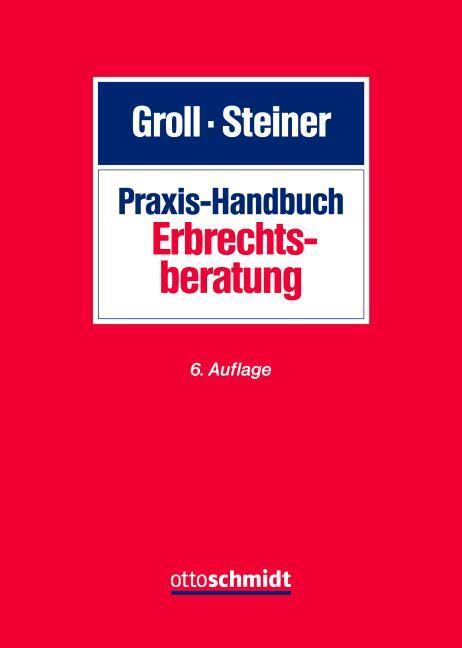 Image du produit Praxis-Handbuch Erbrechtsberatung (Allemand, Anton Steiner, 2023)