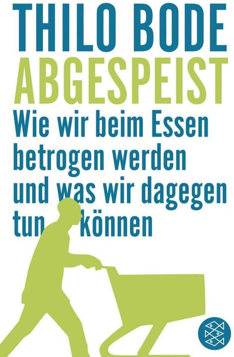 Produktbild Abgespeist (Deutsch, Thilo Bode, 2008)