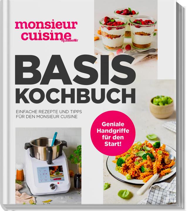 Actual product image monsieur cuisine by ZauberMix - Basis-Kochbuch (German, Editorial team my magic pot, 2024)