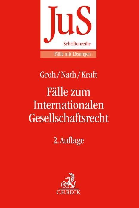 Produktbild Groh:Fälle zum Internationalen Gesellsc (Deutsch, Julia Kraft, Raffael Nath, Gunnar Groh, 2022)