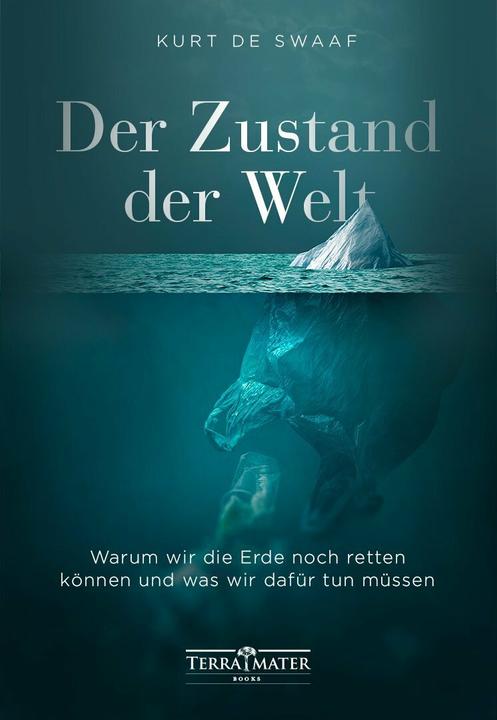 Produktbild Der Zustand der Welt (Deutsch, Kurt de Swaaf, 2021)