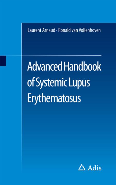 Immagine prodotto Advanced Handbook of Systemic Lupus Erythematosus (Olandese, Ronald F van Vollenhoven, Laurent Arnaud, 2017)