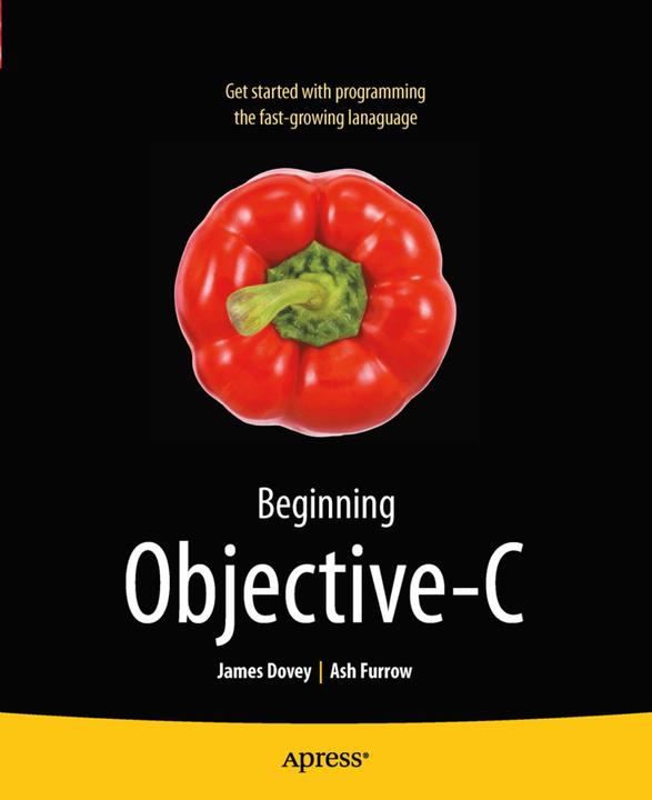 Produktbild Beginning Objective-C (Englisch, James Dovey, Ashley Alonzo Hale Furrow, 2012)