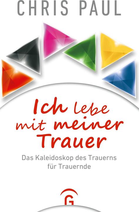 Produktbild Ich lebe mit meiner Trauer (Deutsch, Chris Paul, 2021)