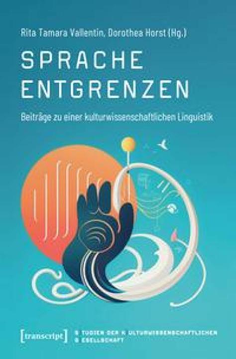 Actual product image Sprache entgrenzen (German, Dorothea Horst, Rita Tamara Vallentin, 2025)