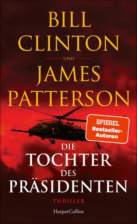 Image du produit Die Tochter des Präsidenten (Allemand, James Patterson., Bill Clinton, 2021)