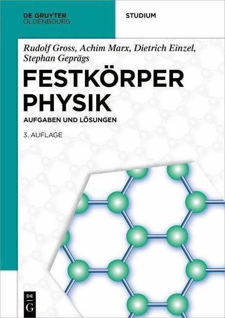 Produktbild Festkörperphysik (Deutsch, Achim Marx, Rudolf Gross, Dietrich Einzel, Stephan Geprägs, 2023)