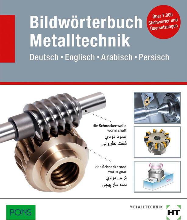 Produktbild Bildwörterbuch Metalltechnik (Deutsch, Redaktion Verlag Handwerk und Technik, PONS, 2017)
