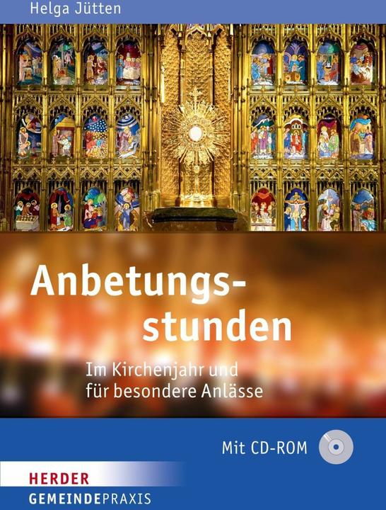 Anbetungsstunden (Deutsch, Helga Jütten, 2015)