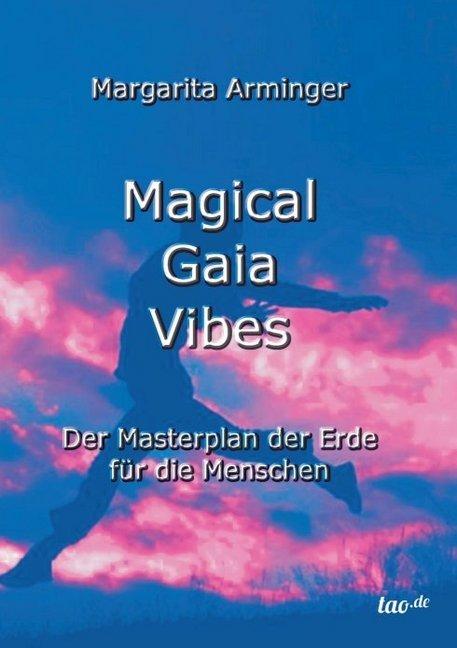 Actual product image Magical Gaia Vibes (German, Margarita Arminger, 2014)