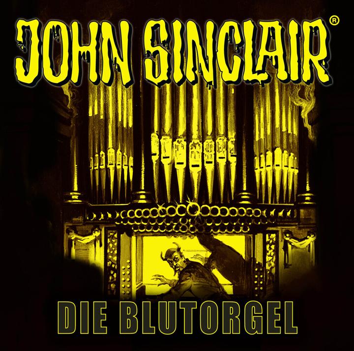 Produktbild John Sinclair - Die Blutorgel (Dietmar Wunder, Jason Dark, Alexandra Lange, Deutsch)