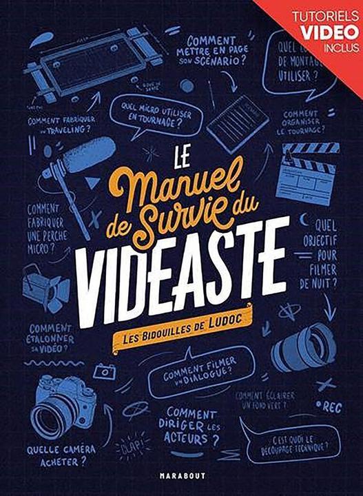 Actual product image Le manuel de survie du vidéaste : les bidouilles de Ludoc (French, Ludoc, 2020)