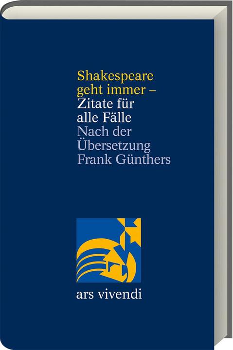 Immagine prodotto Shakespeare geht immer - Zitate für alle Fälle - zweisprachige Ausgabe (Tedesco, 2022)