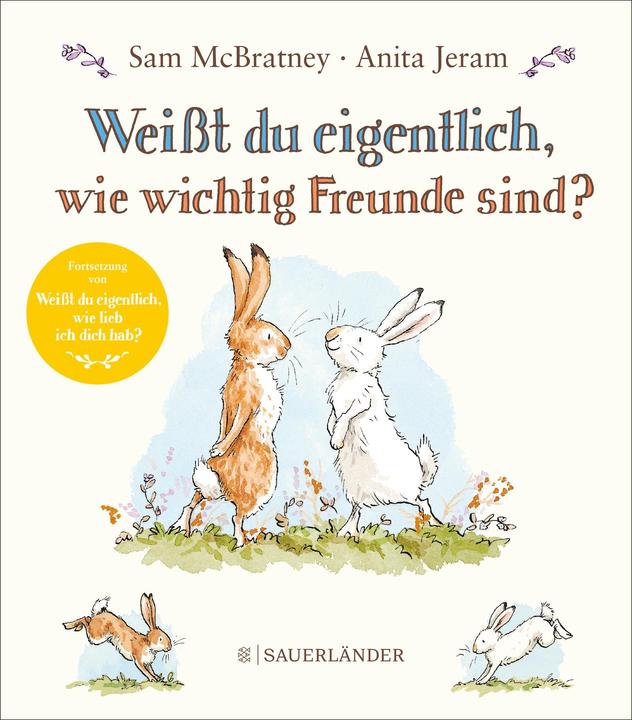 Actual product image Weisst du eigentlich, wie wichtig Freunde sind? (German, Sam McBratney, 2021)