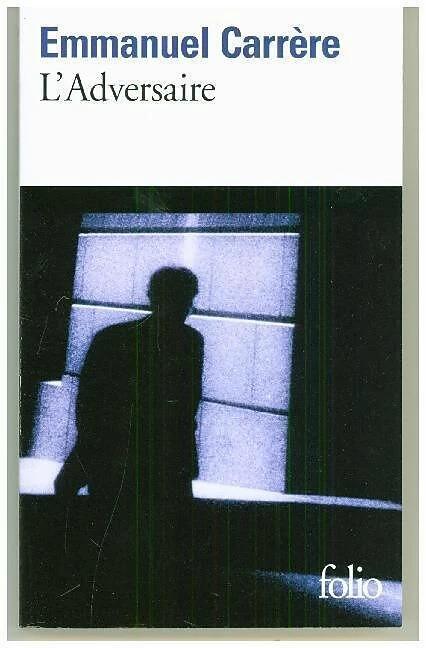 Image du produit L'Adversaire (Français, Emmanuel Carrère, 2001)