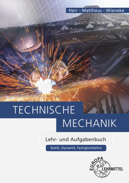 Actual product image Technische Mechanik Lehr- und Aufgabenbuch (German, Horst Mr, Falko Wieneke, 2020)