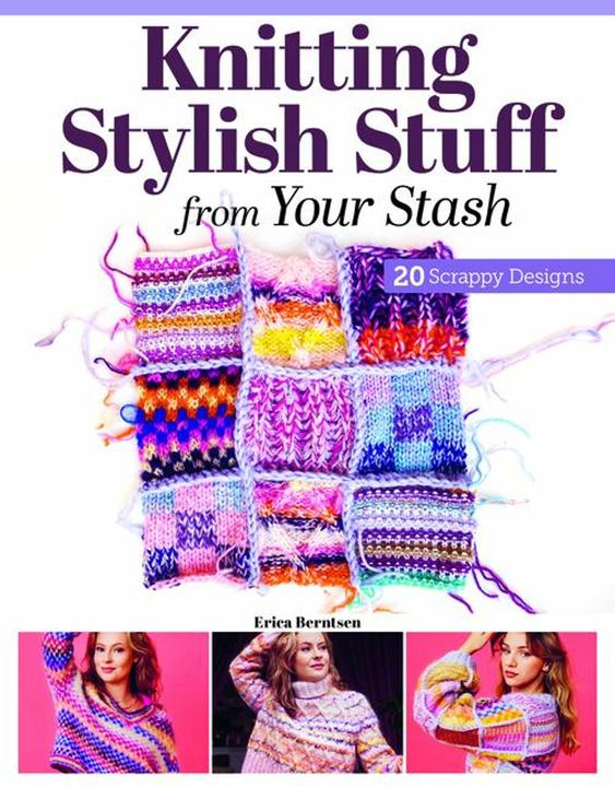 Produktbild Knitting Stylish Stuff from Your Stash