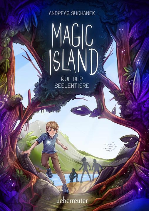 Magic Island - Ruf der Seelentiere. Eine magische Insel und sprechende Seelentiere: (German, Andreas Suchanek, Timo Grubing, 2025)