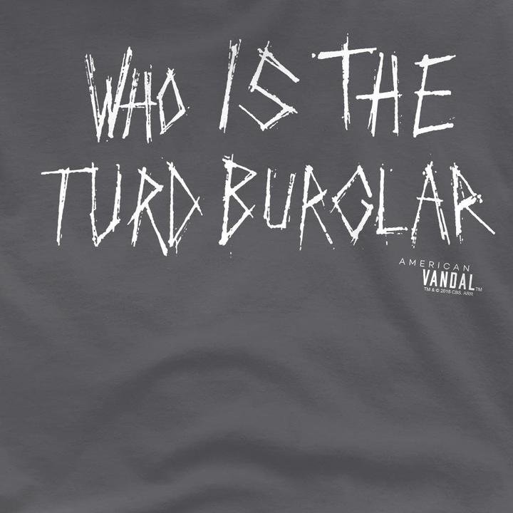 Immagine prodotto American Vandal Turd Burglar Maglietta Uomo (XL)