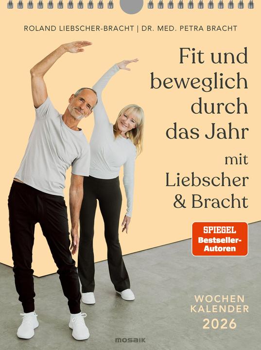 Produktbild Fit und beweglich durch das Jahr mit Liebscher & Bracht 2026 (Deutsch, Roland Liebscher-Bracht, Petra Bracht, 2025)