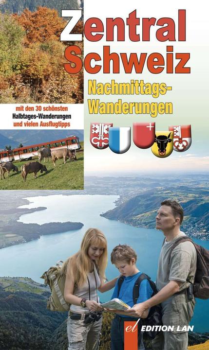 Produktbild Zentralschweiz Nachmittags-Ausflüge (Deutsch, Phillipe Cruz, 2021)