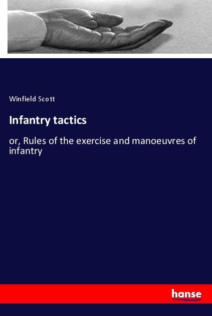 Actual product image Infantry tactics (German, Winfield Scott, 2018)