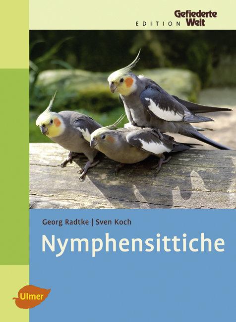 Productafbeelding Nymphensittiche (Duits, Sven Koch, 2009)