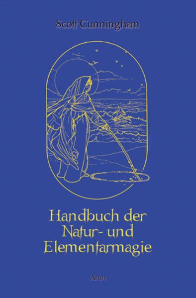 Image du produit Handbuch der Natur- und Elementarmagie (Allemand, Scott Cunningham, 2022)