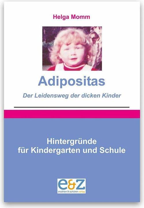 Immagine prodotto Adipositas - Der Leidensweg der dicken Kinder (Tedesco, Helga Momm, 2016)
