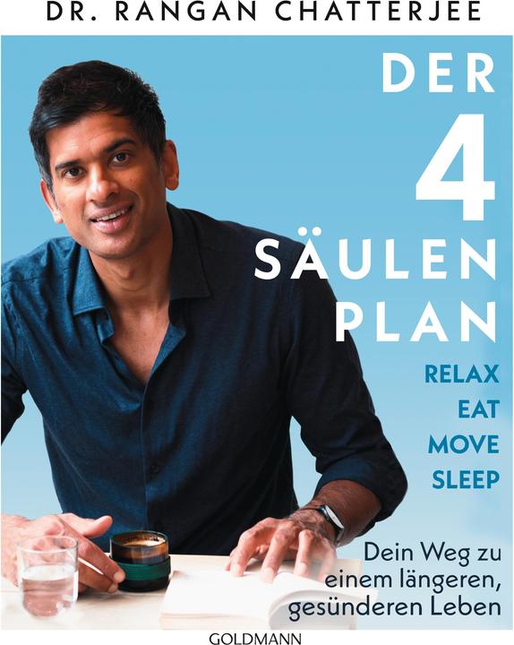 Produktbild Der 4-Säulen-Plan - Relax, Eat, Move, Sleep (Deutsch, Rangan Chatterjee, 2019)