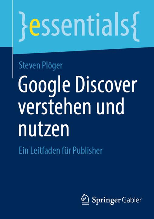 Immagine prodotto Google Discover verstehen und nutzen (Steven Plöger, 2023)