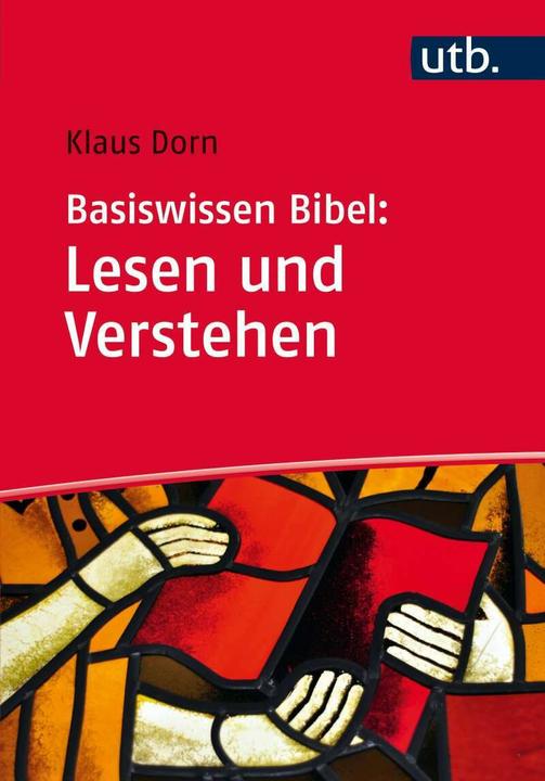 Produktbild Basiswissen Bibel: Lesen und verstehen (Deutsch, Klaus Dorn, 2017)